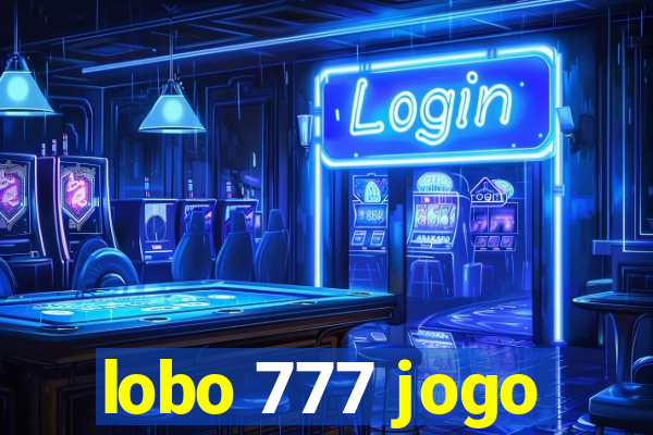 lobo 777 jogo